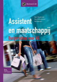 Title: Assistent en maatschappij: Burgerschap voor AG, Author: B. van Abshoven