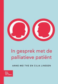 Title: In gesprek met de palliatieve patiï¿½nt, Author: A. M. The