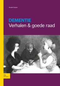 Title: Dementie: Verhalen & goede raad, Author: R. Geelen