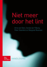 Title: Niet meer door het lint: Handleiding, Author: A. van Dam