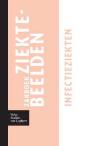 Title: Zakboek ziektebeelden Infectieziekten, Author: Karin Linden