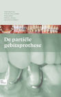 De partiële gebitsprothese: uitgangspunten bij de diagnostiek en behandeling van het gemutileerde gebit