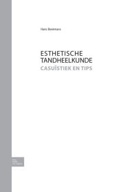 Title: Esthetische tandheelkunde, Author: H. Beekmans