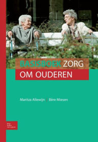 Title: Basisboek zorg om ouderen, Author: Maritza Allewijn