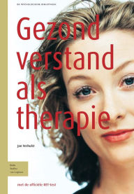 Title: Gezond verstand als therapie: RET Rationeel-Emotieve Therapie, Author: J. Verhulst