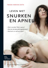 Title: Leven met snurken en apneu, Author: Piet Heijn van Mechelen