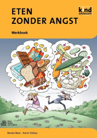 Title: Eten zonder angst: Werkboek, Author: Renïe Beer