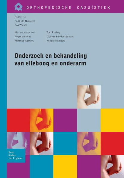 Onderzoek en behandeling van elleboog en onderarm