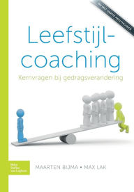 Title: Leefstijlcoaching: Kernvragen bij gedragsverandering, Author: Maarten Bijma