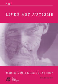 Title: Leven met autisme, Author: Marijke Gottmer