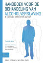Handboek voor de behandeling van alcoholverslaving: De community reinforcement approach