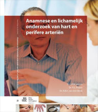 Title: Anamnese en lichamelijk onderzoek van hart en perifere arteriÃ«n, Author: J.P.M Hamer