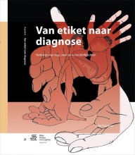 Title: Van etiket naar diagnose: Verklaring van rug-, nek- en schouderklachten, Author: Jelle Kapitein