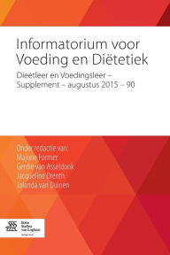 Title: Informatorium voor Voeding en Diï¿½tetiek: Dieetleer en Voedingsleer - Supplement - augustus 2015 - 90, Author: Majorie Former