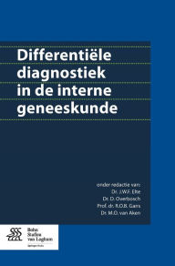 Title: Differentiële diagnostiek in de interne geneeskunde, Author: J.W.F. Elte