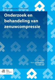Title: Onderzoek en behandeling van zenuwcompressie, Author: Nens van Alfen