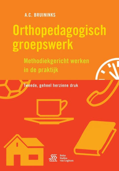 Orthopedagogisch groepswerk: Methodiekgericht werken in de praktijk