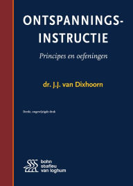 Title: Ontspanningsinstructie, Author: J.J. van Dixhoorn