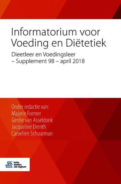 Informatorium voor Voeding en Diëtetiek: Dieetleer en Voedingsleer - Supplement 98 - april 2018