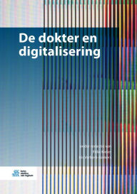 Title: De dokter en digitalisering, Author: Felix Kreier
