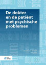 De dokter en de patiï¿½nt met psychische problemen