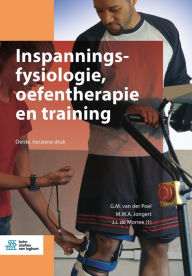 Title: Inspanningsfysiologie, oefentherapie en training / Edition 3, Author: G.M. van der Poel