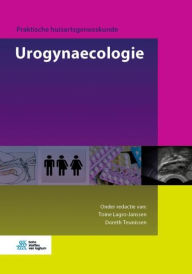 Title: Urogynaecologie, Author: Toine Lagro-Janssen
