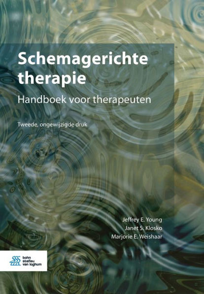 Schemagerichte therapie: Handboek voor therapeuten