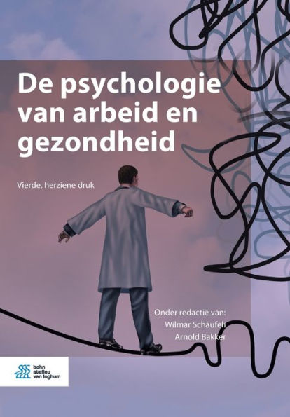 De psychologie van arbeid en gezondheid