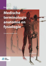 Title: Medische terminologie anatomie en fysiologie, Author: G H Mellema