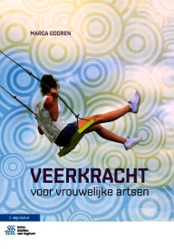 Title: Veerkracht voor vrouwelijke artsen, Author: Marga Gooren