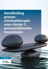 Title: Handleiding groepsschematherapie voor cluster C-persoonlijkheidsstoornissen, Author: Edith E.M.L. Tjoa