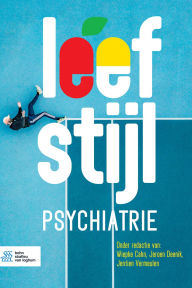 Title: Leefstijlpsychiatrie, Author: Wiepke Cahn