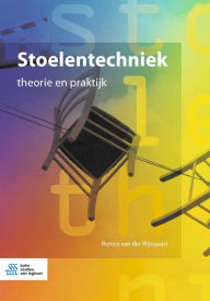 Title: Stoelentechniek: theorie en praktijk, Author: Remco van der Wijngaart