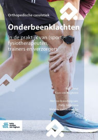 Title: Onderbeenklachten: In de praktijk van (sport)fysiotherapeuten, trainers en verzorgers, Author: Koos van Nugteren