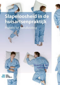 Title: Slapeloosheid in de huisartsenpraktijk: Praktische handleiding, Author: Merijn van de Laar