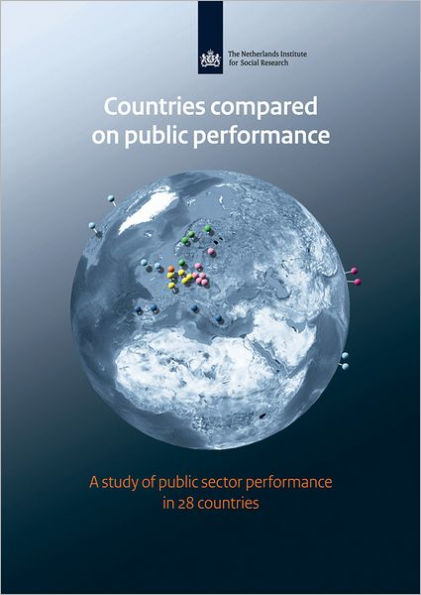 Public Sector Performance in the Netherlands: Comparing the Achievements of 28 OECD-Countries SCP-Publication 2011-34