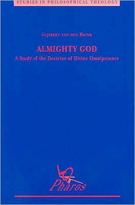 Almighty God: A Study of the Doctrine of Divine Omnipotence