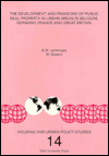 Title: The Development and Financing of Public Real Property in Urban Areas in Belgium, Germany, France and Great Britain, Author: B. W. Lambregts