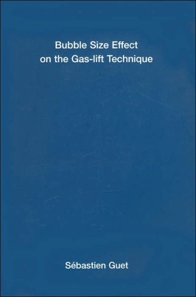 Bubble Size Effect on the Gas-Lift Technique