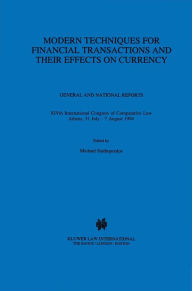 Title: Modern Techniques for Financial Transactions and Their Effects on Currency: General and National Reports, Author: Michael Stathopoulos