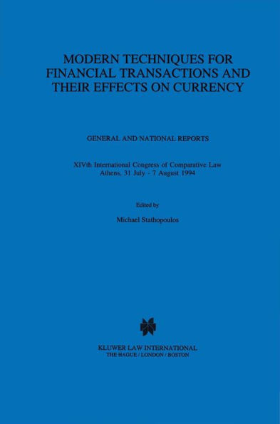 Modern Techniques for Financial Transactions and Their Effects on Currency: General and National Reports