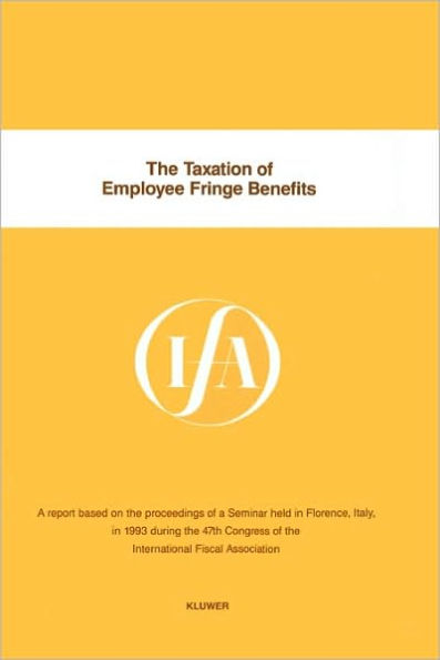 IFA: The Taxation of Employee Fringe Benefits