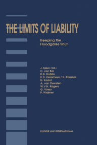 Title: The Limits of Liability: Keeping the Floodgates Shut, Author: Jaap Spier