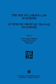 Title: The Sex of Labour Law in Europe, Author: Yota Kravaritou