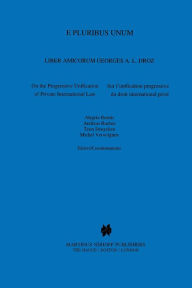 Title: E Pluribus Unum: On the Progressive Unification of Private International Law, Author: Alegría Borrás