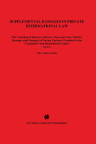 Title: Supplemental Damages in Private International Law, Author: John Yukio Gotanda