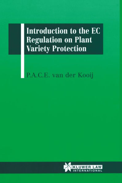 Introduction to the EC Regulation on Plant Variety Protection