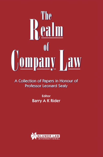 The Realm of Company Law: A Collection of Papers in Honour of Professor Leonard Sealy