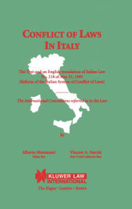 Title: Conflict of Laws in Italy: The Text and an english translation of Italian Law No. 218 of May 31, 1995 (Reform of the Italian System of Conflict of Laws), Author: Alberto Montanari
